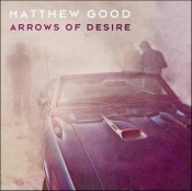 Matthew Good (Matthew Good Band) - Arrows Of Desire