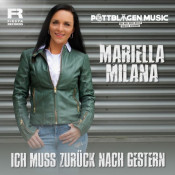 Mariella Milana - Ich muss zurück nach gestern (Pottblagen Remix)