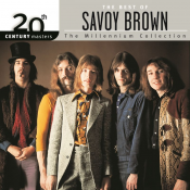 Savoy Brown - 20th Century Masters