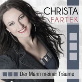 Christa Fartek - Der Mann meiner Träume