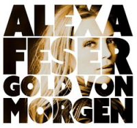 Alexa Feser - Gold von morgen