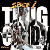 Spice 1 - Thug Candy