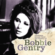 Bobbie Gentry - Chickasaw County Child