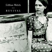 Gillian Welch - Revival