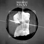 Trixie Whitley - Sway