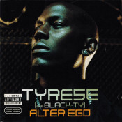 Tyrese (Tyrese Gibson) - Alter Ego