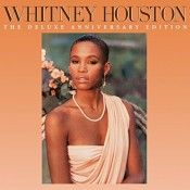 Whitney Houston - Whitney Houston - The Deluxe Anniversary Edition