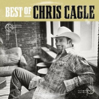 Chris Cagle - Best Of Chris Cagle