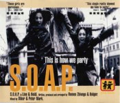 S.O.A.P. - This Is How We Party