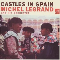 Michel Legrand - Castles In Spain