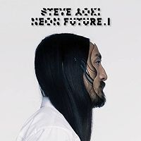 Steve Aoki - Neon Future.I