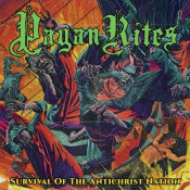 Pagan Rites - Survival of the Antichrist Nation