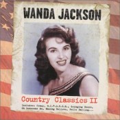Wanda Jackson - Country Classics II