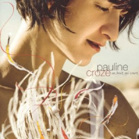 Pauline Croze - Un Bruit Qui Court