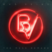 Bad Veins - The Mess Remade