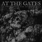At The Gates - To Drink From the Night Itself