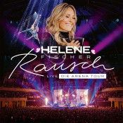 Helene Fischer - Rausch - Live - die Arena Tour