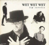 Wet Wet Wet - Lip Service