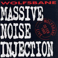 Wolfsbane - Massive Noise Injection