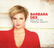 Barbara Dex - Dex tot de Tweede Macht