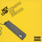 Hot Chip - Coming on Strong