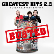 Busted - Greatest Hits 2.0 [Guest Features Edition]