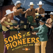 Sons Of The Pioneers - My Saddle Pals and I