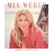 Mia Weber - Immer in Bewegung