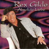 Rex Gildo - Absolute Liebe
