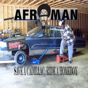 Afroman - Save a Cadillac, Ride a Homeboy