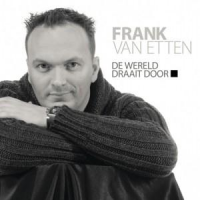 Frank van Etten - De wereld draait door