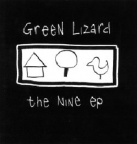 Green Lizard - The Nine Ep