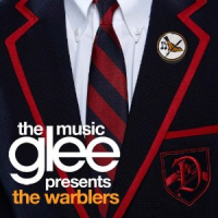 Glee Cast - Glee: The Music, Presents the Warblers