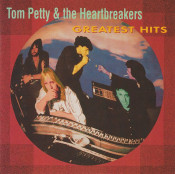 Tom Petty & The Heartbreakers - Greatest Hits
