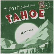 Train - Postcards from Tahoe