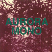 Zero 7 - Aurora/Mono