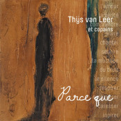 Thijs van Leer - Parce Que