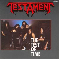 Testament - The Test Of Time