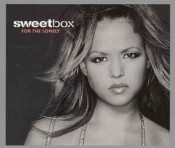 Sweetbox - For The Lonely