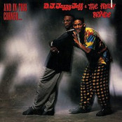 Dj Jazzy Jeff And The Fresh Prince - And In This Corner...