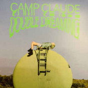Camp Claude - Double Dreaming