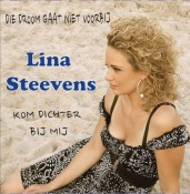 Lina Steevens - Die droom gaat niet voorbij / Kom dichter bij mij