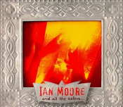 Ian Moore - ...and All the Colors