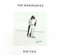 The Wannadies - Big Fan