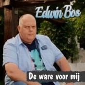 Edwin Bos - De ware voor mij
