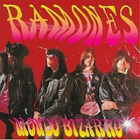 The Ramones - Mondo Bizarro