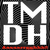 TMDH - Aaaaarrgghhh!! (EP)