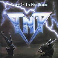 TNT - Knights Of The New Thunder