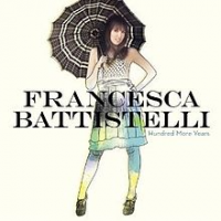 Francesca Battistelli - Hundred More Years