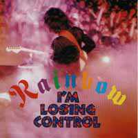 Rainbow - I'm Losing Control